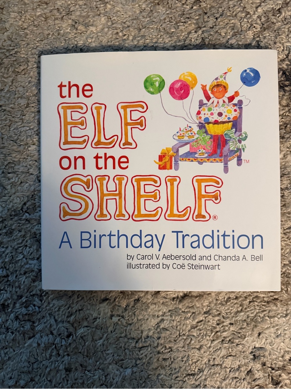 The Elf on the Shelf: A Birthday Tradition - White Cover